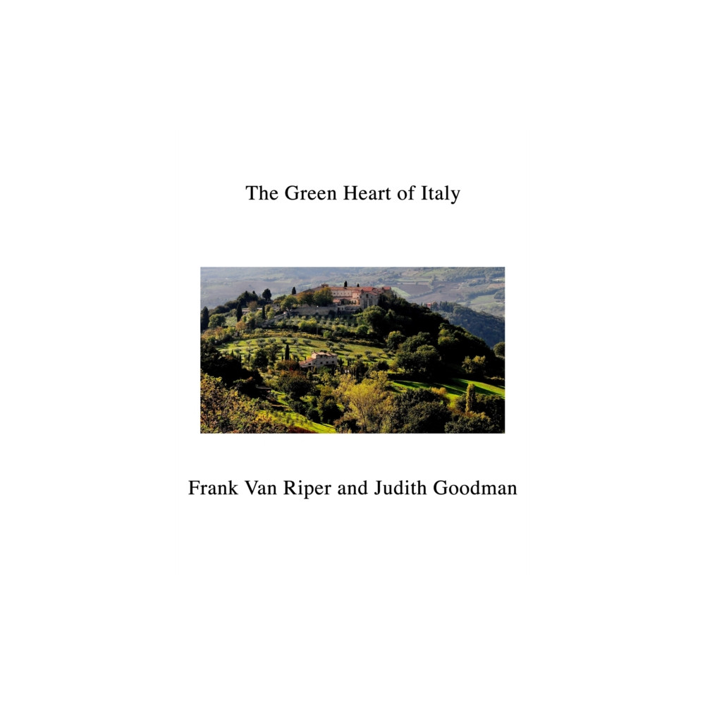 Produktbild för The Green Heart of Italy (inbunden, eng)