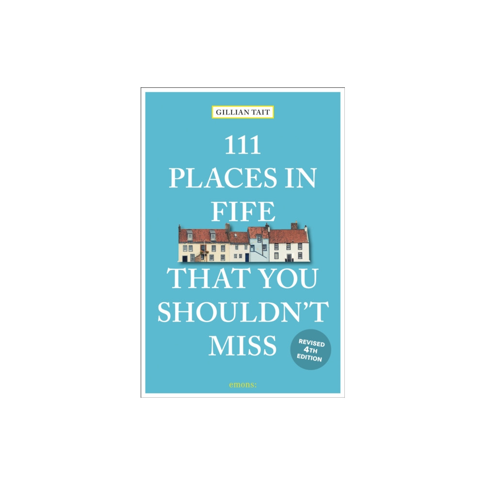 Produktbild för 111 Places in Fife That You Shouldn't Miss (häftad, eng)