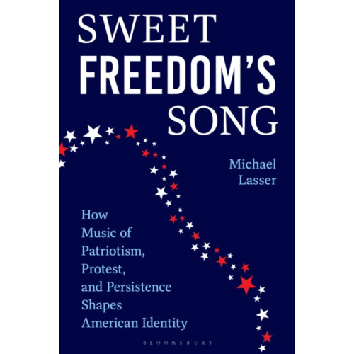 Bloomsbury Publishing PLC Sweet Freedom's Song (inbunden, eng)
