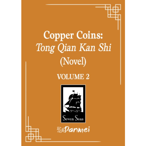 Seven Seas Entertainment, LLC Copper Coins: Tong Qian Kan Shi (Novel) Vol. 2 (häftad, eng)