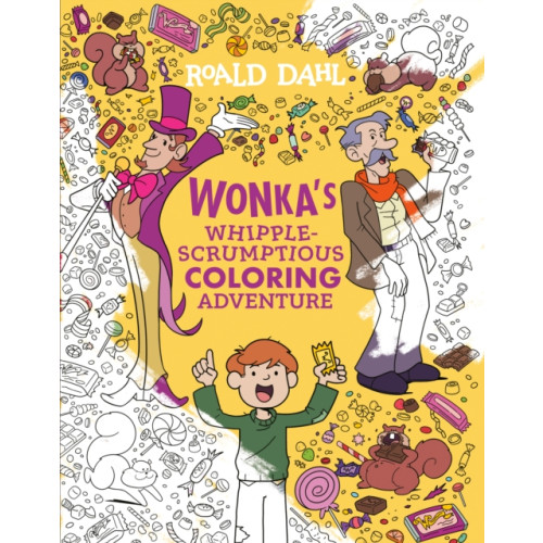 Penguin Young Readers Group Wonka's Whipple-Scrumptious Coloring Adventure (häftad, eng)