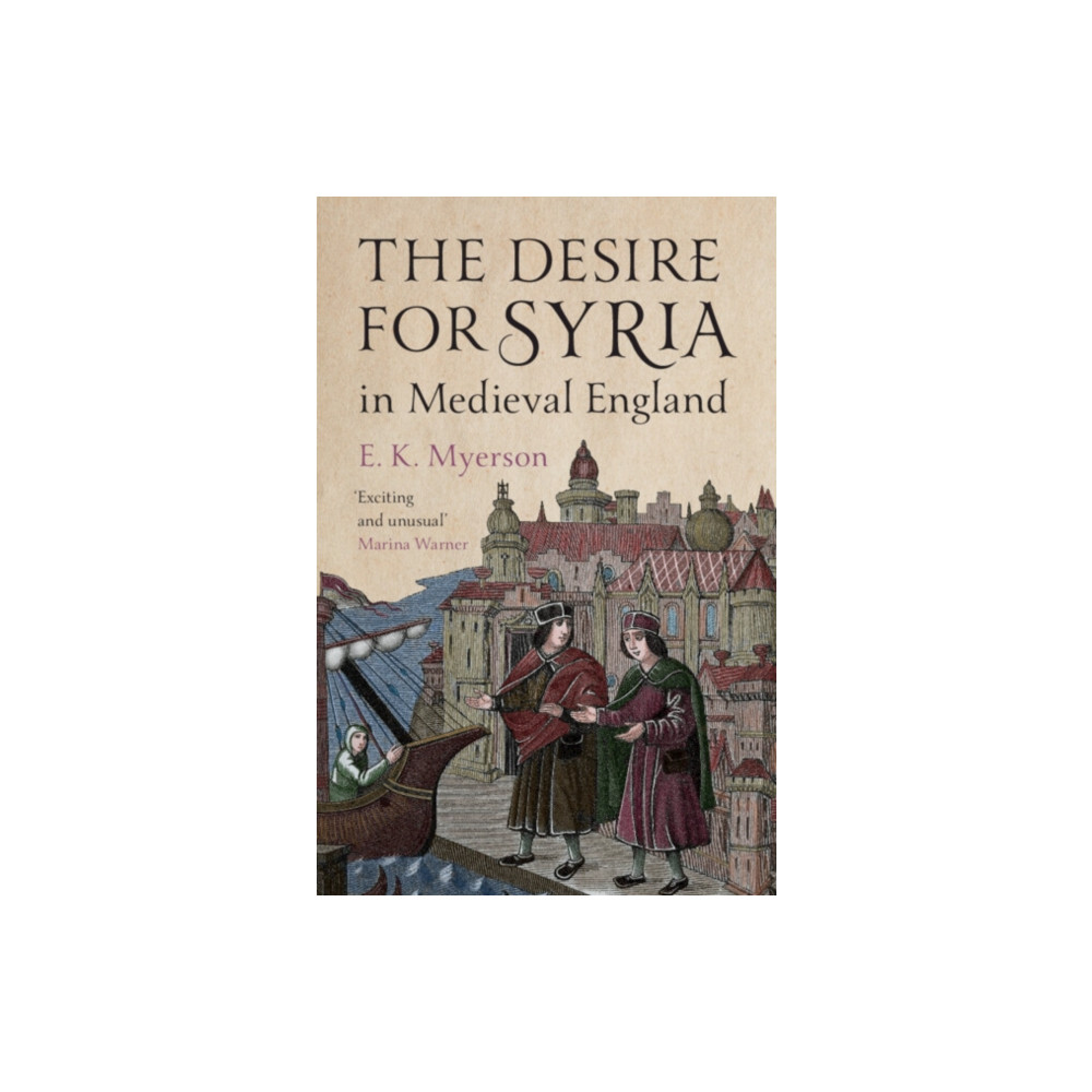 Produktbild för The Desire for Syria in Medieval England (inbunden, eng)
