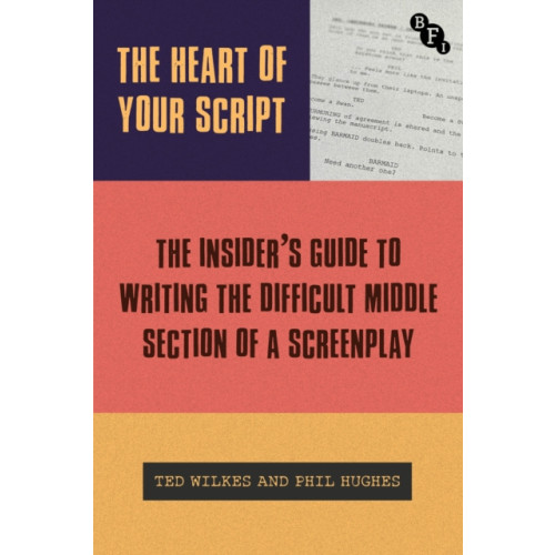 Bloomsbury Publishing PLC The Heart of Your Script (häftad, eng)