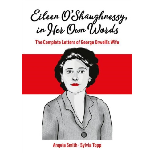 Springer Nature Switzerland AG Eileen O’Shaughnessy, in Her Own Words (häftad, eng)