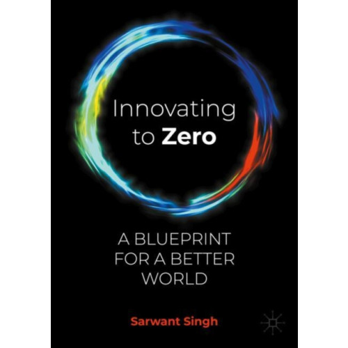 Springer Nature Switzerland AG Innovating to Zero (inbunden, eng)
