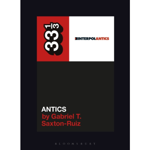 Bloomsbury Publishing PLC Interpol's Antics (häftad, eng)