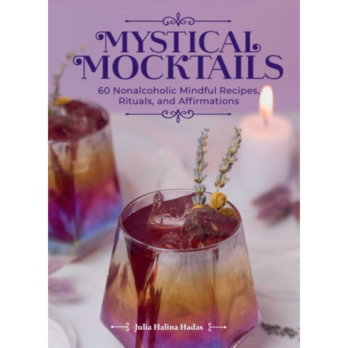 Andrews McMeel Publishing Mystical Mocktails (inbunden, eng)
