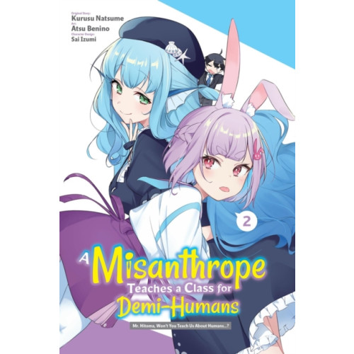 Little, Brown & Company A Misanthrope Teaches a Class for Demi-Humans, Vol. 2 (manga) (häftad, eng)