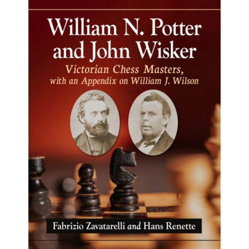 McFarland & Co Inc William N. Potter and John Wisker (häftad, eng)