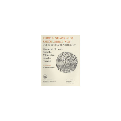 Brita Malmer Corpus Nummorum, 1. Gotland 3 : Catalogue of Coins from the Viking Age found in Sweden (häftad, eng)