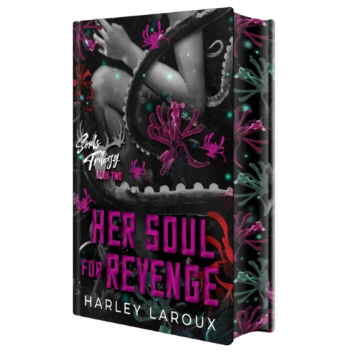 Harley Laroux Her Soul for Revenge: Deluxe Limited Edition (inbunden, eng)