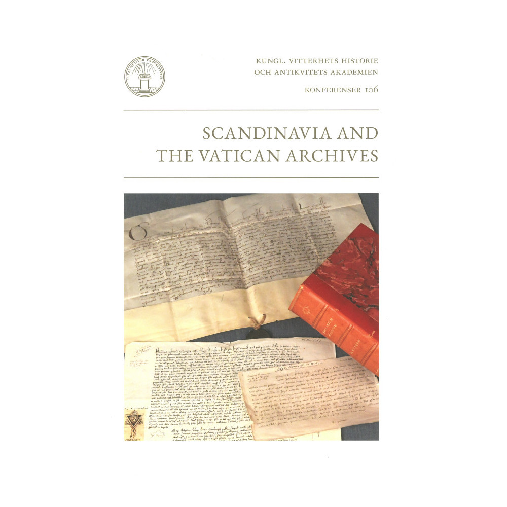 Produktbild för Scandinavia and the Vatican Archives : papers from a conference in Stockholm 14-15 October 2016 (häftad, eng)