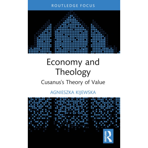 Taylor & francis ltd Economy and Theology (häftad, eng)