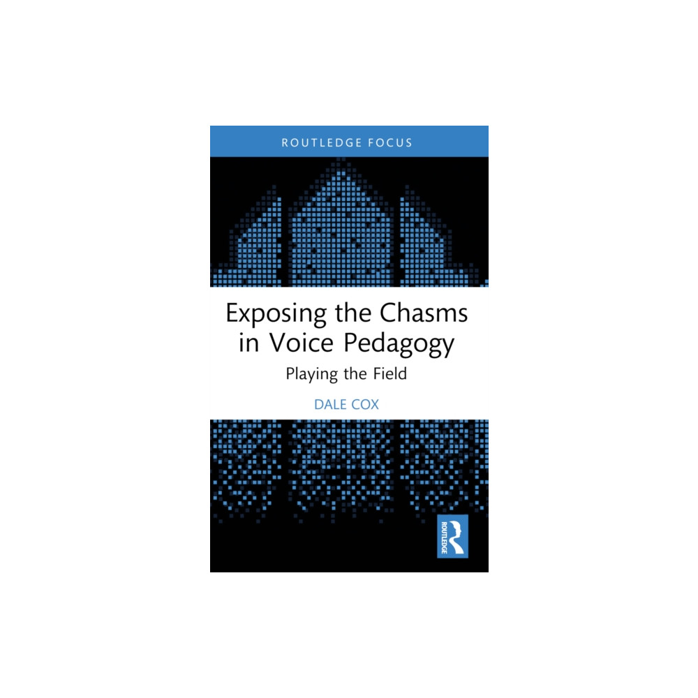 Produktbild för Exposing the Chasms in Voice Pedagogy (häftad, eng)