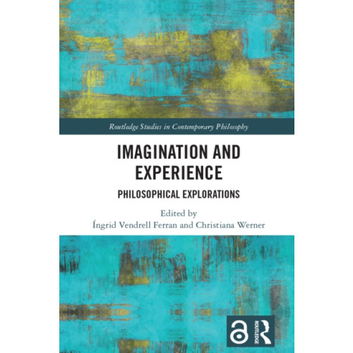 Taylor & francis ltd Imagination and Experience (häftad, eng)