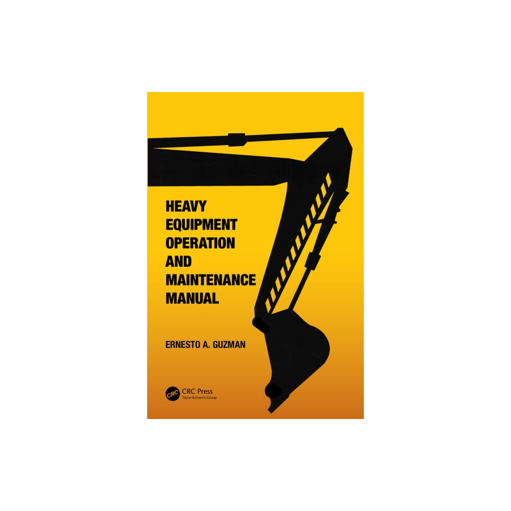 Produktbild för Heavy Equipment Operation and Maintenance Manual (häftad, eng)