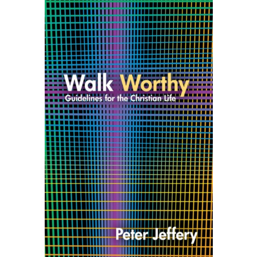 Christian Focus Publications Ltd Walk Worthy (häftad, eng)