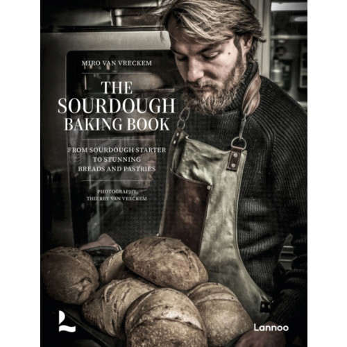 Lannoo Publishers The Sourdough Baking Book (inbunden, eng)