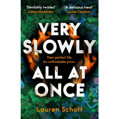 Lauren Schott Very Slowly All at Once (häftad, eng)