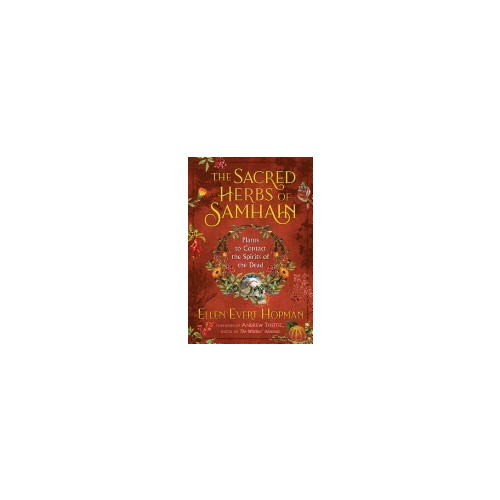 Ellen Evert Hopman SACRED HERBS OF SAMHAIN (häftad, eng)