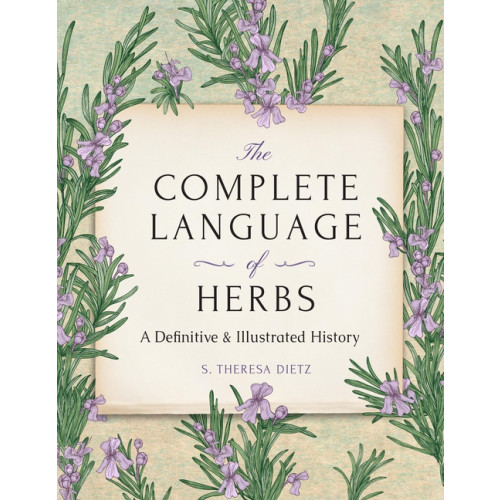 Quarto Publishing Group UK The Complete Language of Herbs (inbunden, eng)