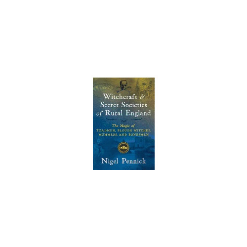 Inner Traditions Witchcraft And Secret Societies Of Rural England (häftad, eng)