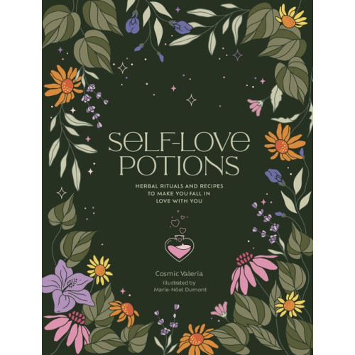 Valeria Kapusta  Illustrated by Marie-No Self-Love Potions (inbunden, eng)