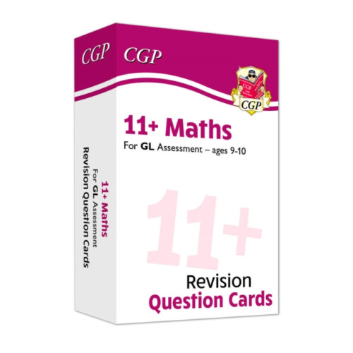 Coordination Group Publications Ltd (CGP) 11+ GL Revision Question Cards: Maths - Ages 9-10 (inbunden, eng)