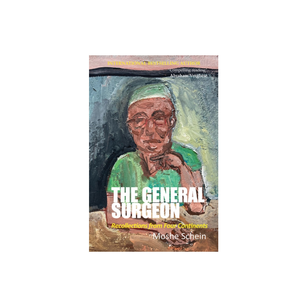 Produktbild för The General Surgeon: Recollections from Four Continents (häftad, eng)