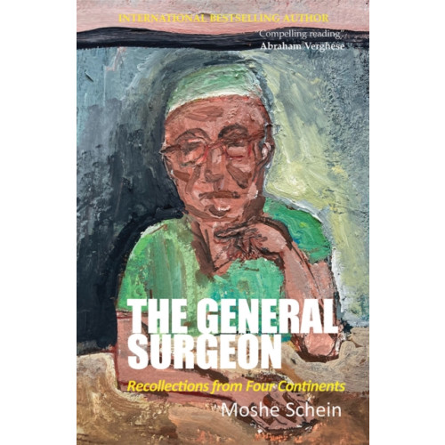 TFM Publishing Ltd The General Surgeon: Recollections from Four Continents (häftad, eng)