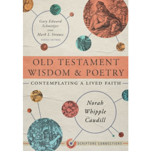 LifeWay Christian Resources Old Testament Wisdom And Poetry (häftad, eng)