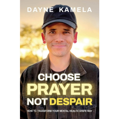 Charisma House Choose Prayer, Not Despair (häftad, eng)