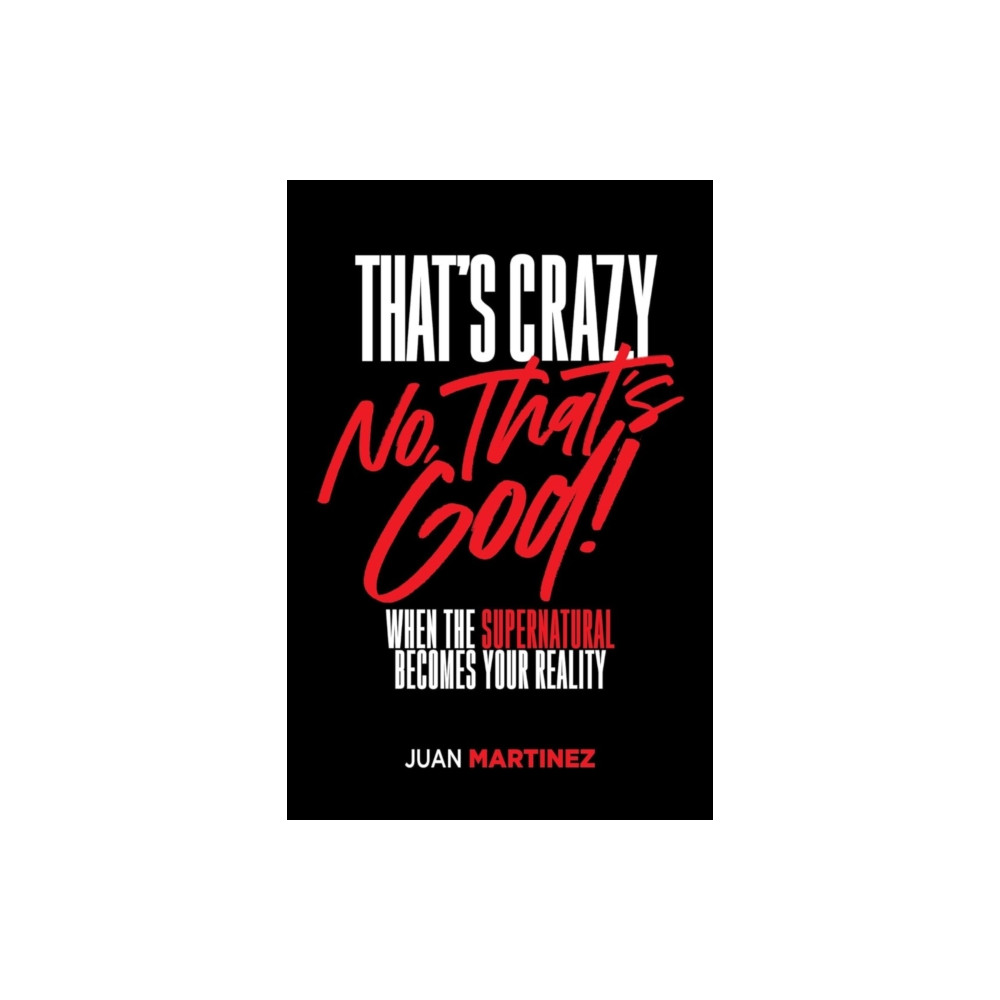 Produktbild för That's Crazy-No, That's God (häftad, eng)
