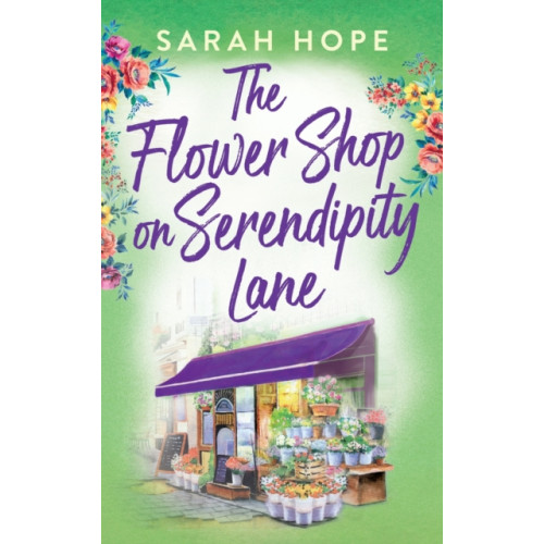 Boldwood Books Ltd The Flower Shop on Serendipity Lane (inbunden, eng)