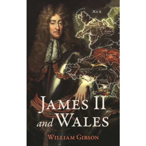 University of wales press James II and Wales (häftad, eng)