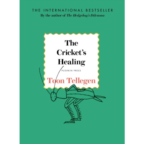 Pushkin Press The Cricket's Healing (inbunden, eng)