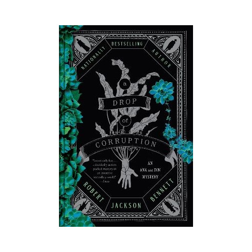 Robert Jackson Bennett A Drop of Corruption (häftad, eng)