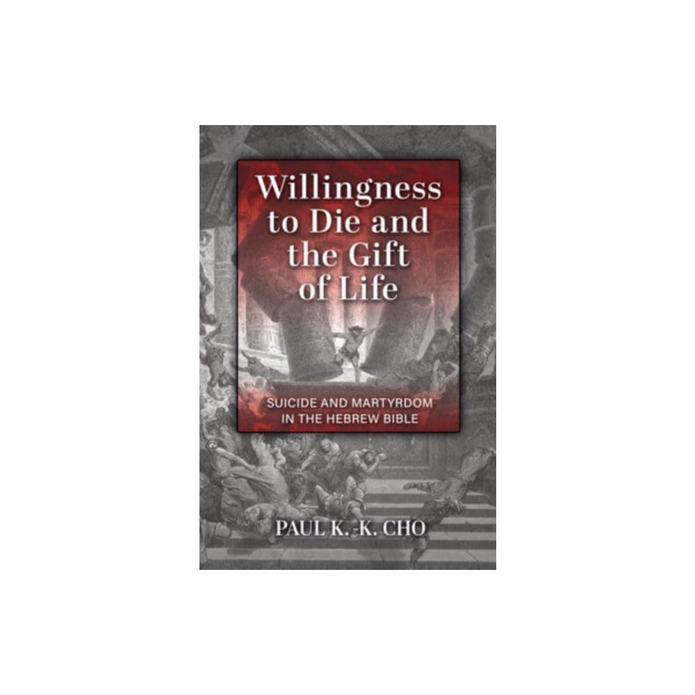 Produktbild för Willingness to Die and the Gift of Life (häftad, eng)