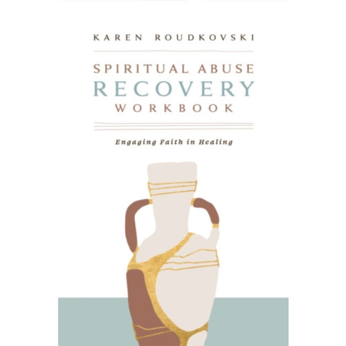 LifeWay Christian Resources Spiritual Abuse Recovery Workbook (häftad, eng)