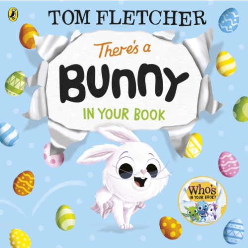Penguin Random House Children's UK There’s a Bunny in Your Book (bok, board book, eng)