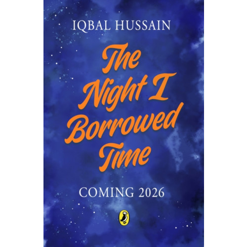Penguin Random House Children's UK The Night I Borrowed Time (häftad, eng)