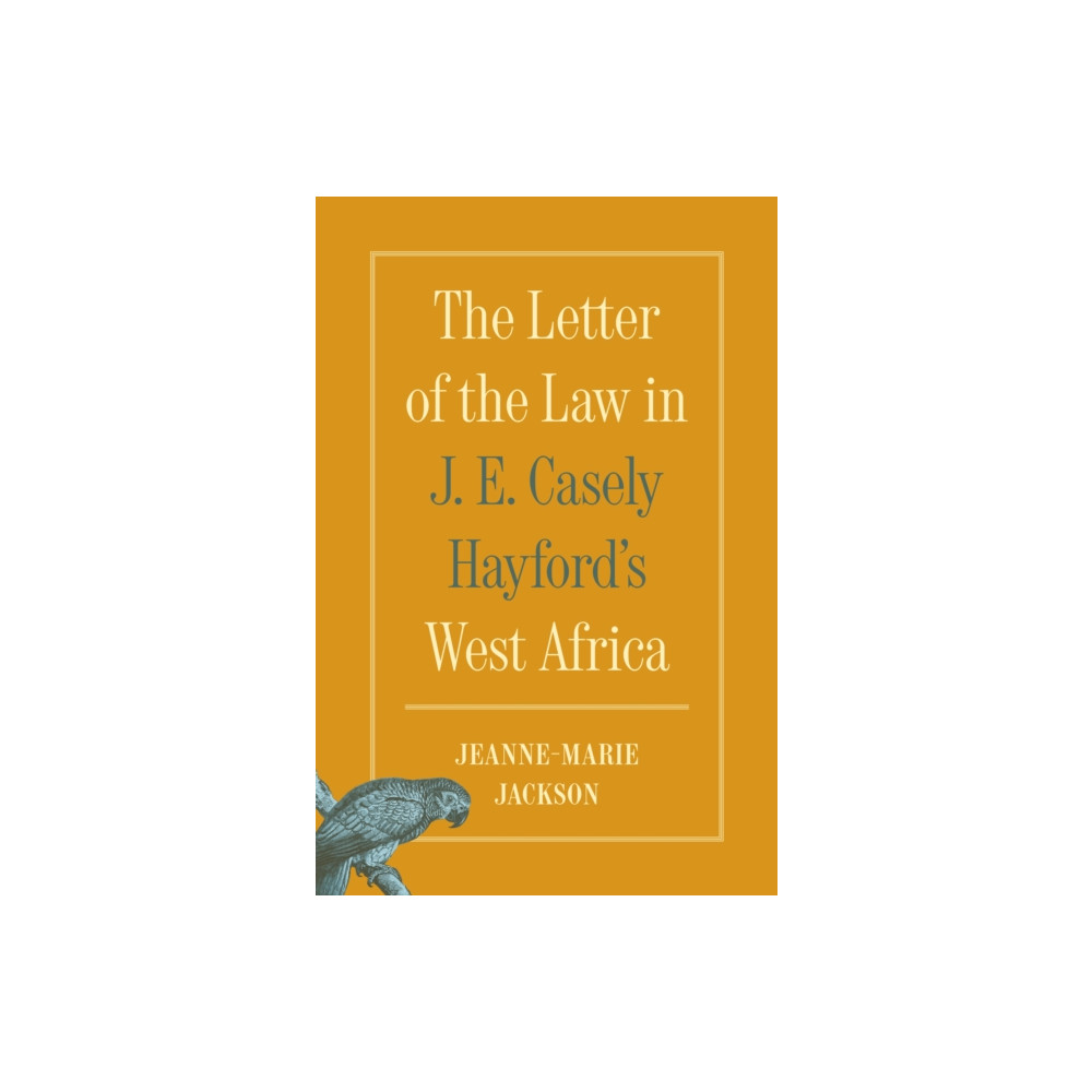 Produktbild för The Letter of the Law in J. E. Casely Hayford's West Africa (häftad, eng)