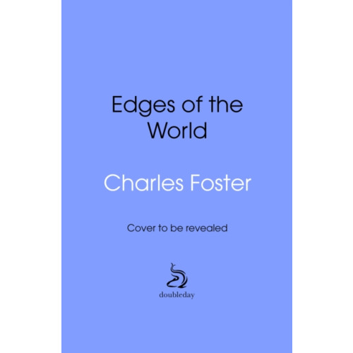 Transworld publishers ltd The Edges of the World (inbunden, eng)