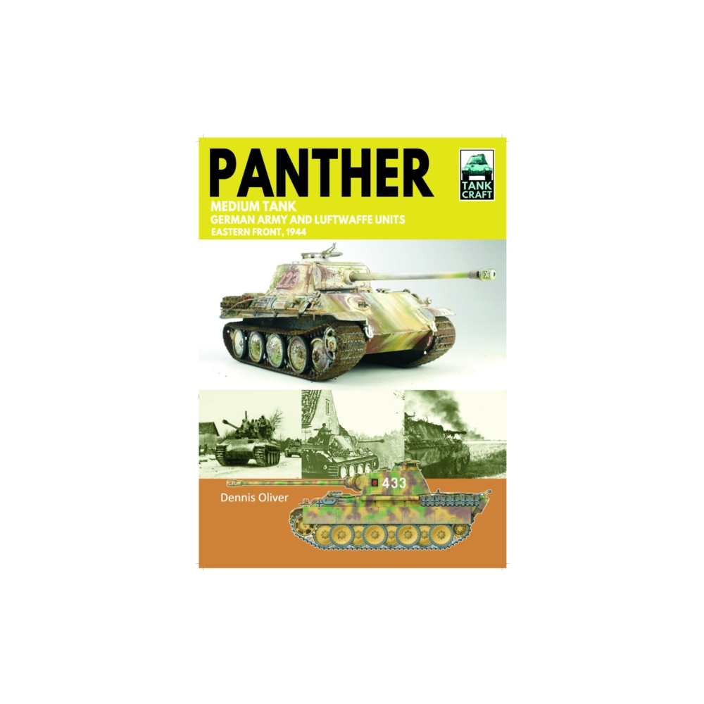 Produktbild för Tank Craft 46 Panther Medium Tank German Army Waffen-SS and Luftwaffe Units (häftad, eng)
