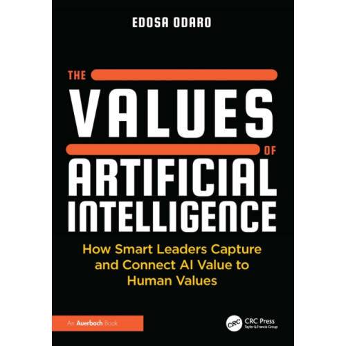 Taylor & francis ltd The Values of Artificial Intelligence (häftad, eng)