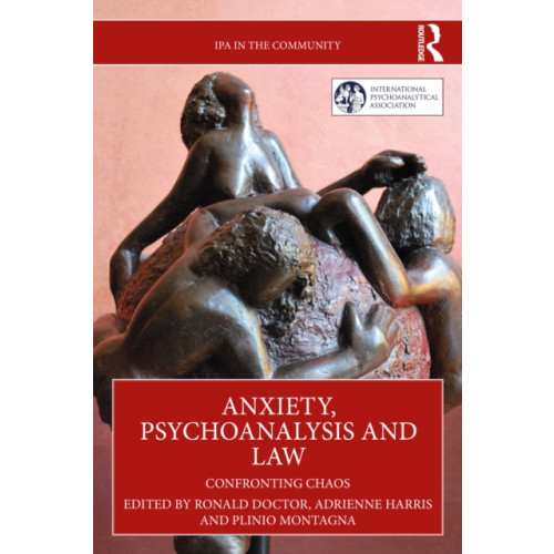 Taylor & francis ltd Anxiety, Psychoanalysis and Law (häftad, eng)