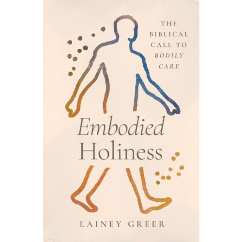 LifeWay Christian Resources Embodied Holiness (häftad, eng)
