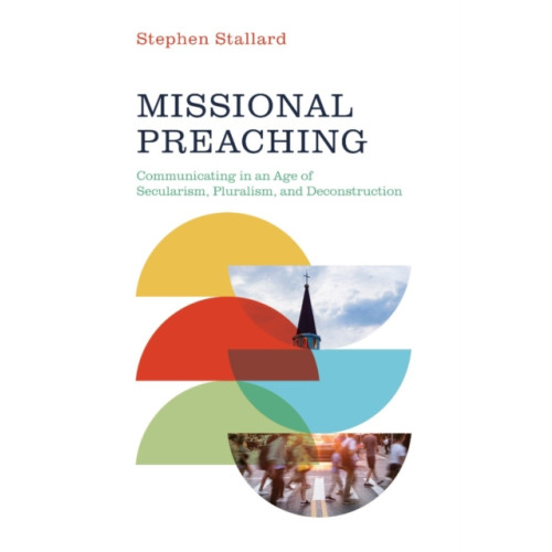 LifeWay Christian Resources Missional Preaching (häftad, eng)
