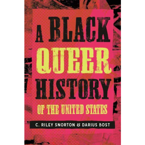 Beacon Press A Black Queer History of the United States (inbunden, eng)