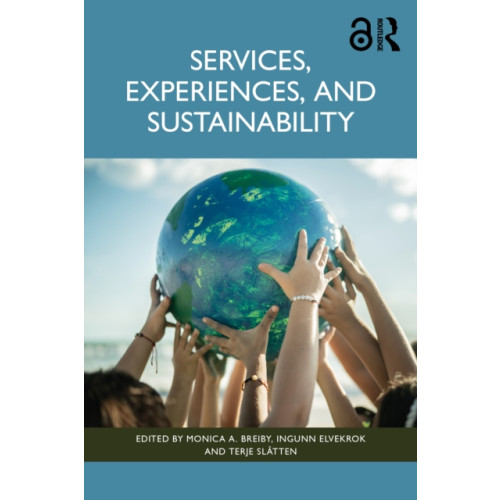 Taylor & francis ltd Services, Experiences, and Sustainability (häftad, eng)